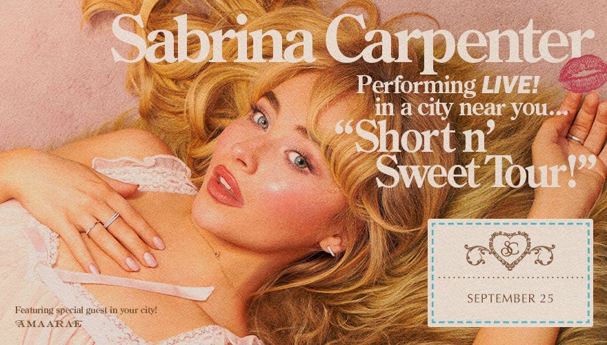 More Info for Sabrina Carpenter: Short N' Sweet Tour