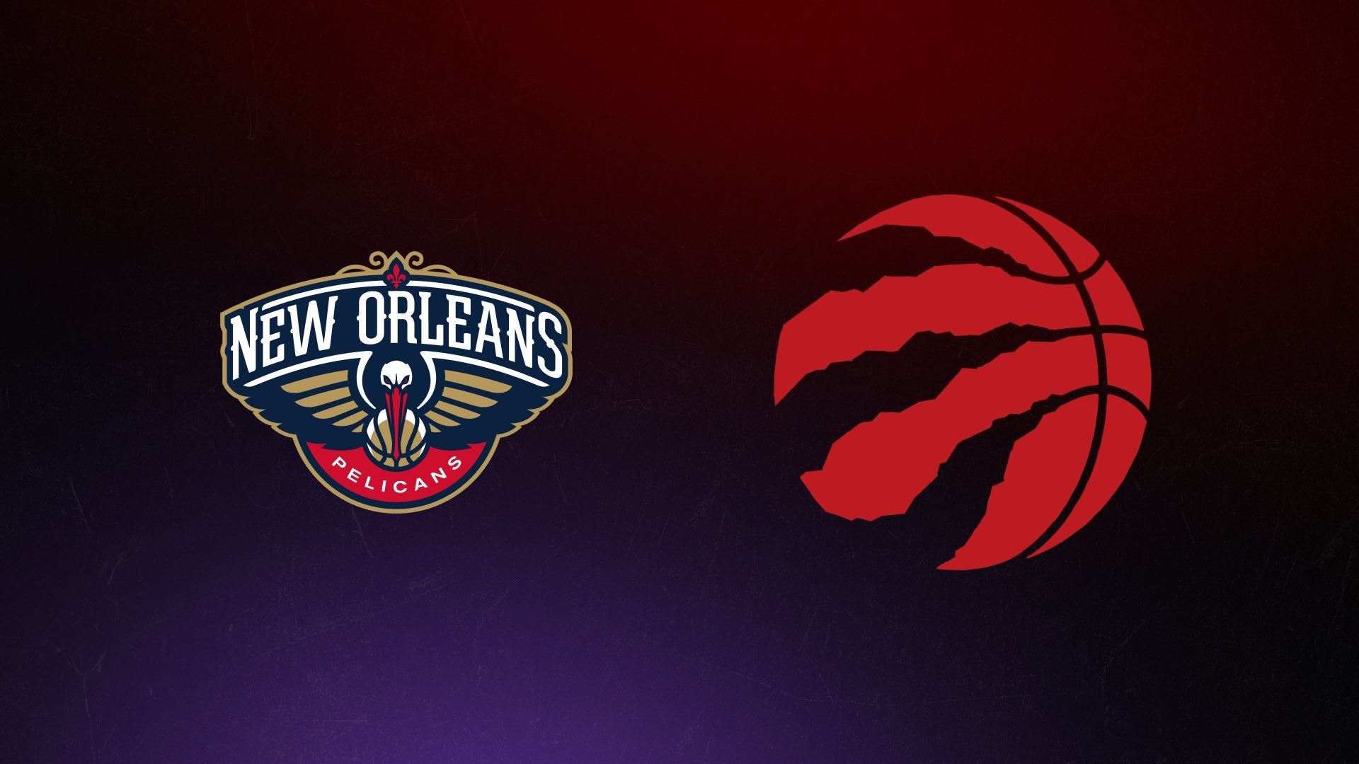 More Info for Toronto Raptors vs New Orleans Pelicans